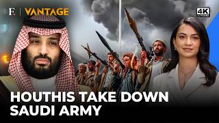 Why Can't Saudi Defend itself Against The Houthi's Attacks | Vantage on Firstpost