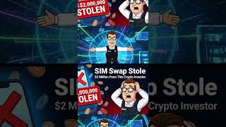 What's a SIM Swap Attack? How Hackers Steal! #crypto #investing  #bitcoin