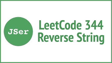 LeetCode 344 Reverse String  | JSer - JavaScript & Algorithm
