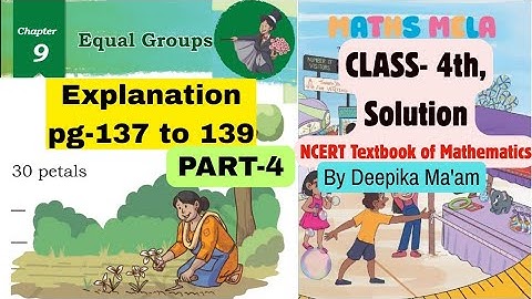 Class-4th |chapter- 9| Equal Groups| Part- 4| New NCERT Maths Mela for KVS and others
