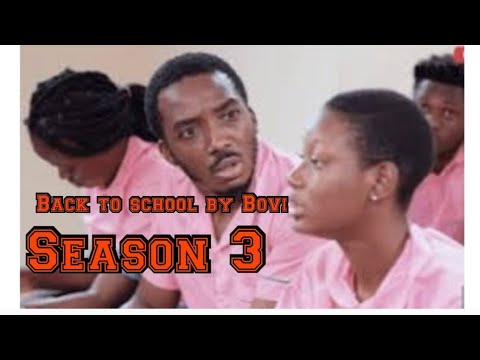 Back to School (season 3)(Bovi Ugboma)(commissioners inspection)