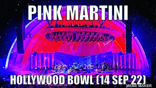 Pink Martini Angelique Kidjo - Hollywood Bowl 14 Sep 22 - Select Moments Highlights