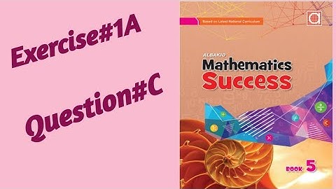 Mathematics Success class5|ALBAKIO|unit#1|Ex#1A|Q:C|write place value of number|Technical instructor