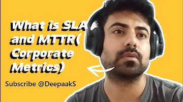 SLA and MTTR | Corporate metrics | Interview @DeepaakS
