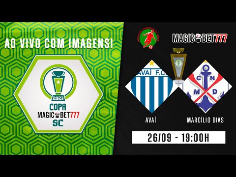 AVAÍ x MARCÍLIO DIAS - AO VIVO COM IMAGENS - COPA MAGICBET777 SC 2023