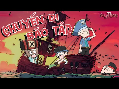 (Sea of Thieves 2024 #6) Vụ nổ lớn rung chuyển biển cả và chuyến đi bão táp cùng tàu Ngọc Trai Đen.