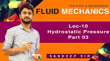 Lec 10 I Hydrostatic Pressure I Part 03 I GATE 2020 I ME/CE