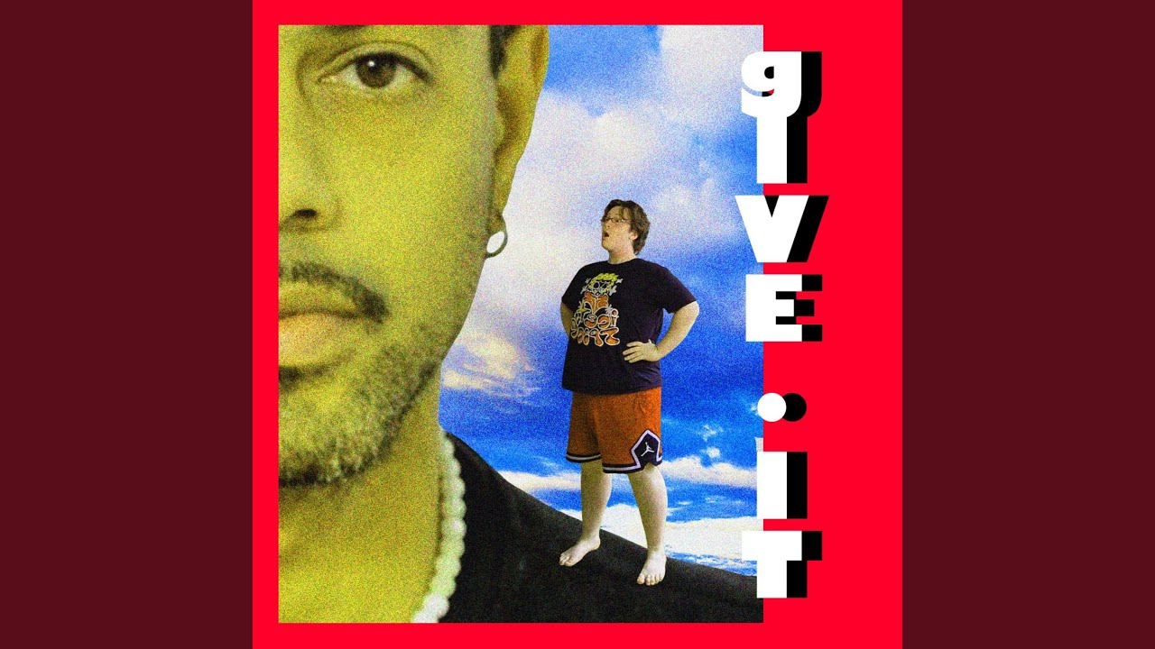 Watch gIVE iT on YouTube Watch gIVE iT on YouTube