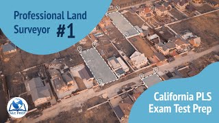 Detailed Professional Land Surveyor | California PLS Exam Test Prep Study Question #1 Details