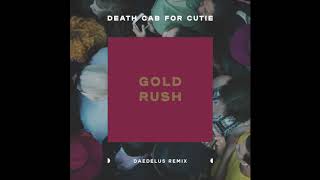 Death Cab for Cutie - &quot;Gold Rush&quot; (Daedelux Remix)