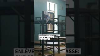 Kidnappings: que se passe-t-il au Nigeria
