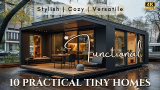 Top 10 Practical Tiny Homes: Blend Functionality, Style &EcoFriendly for Ultimate Minimalist Living