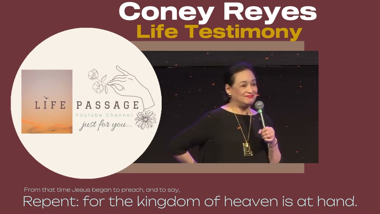 Coney Reyes Life Testimony