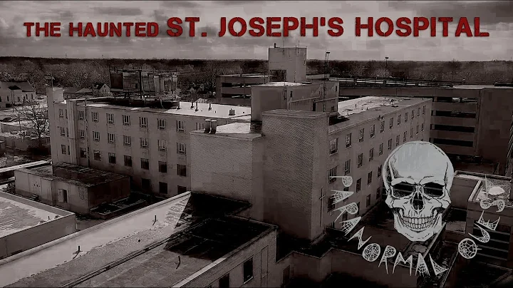 The Ghosts of St. Joseph's Hospital || Paranormal ...