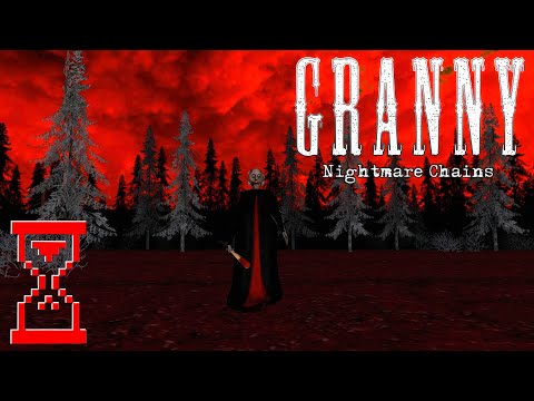 Видео: Гренни кошмарные цепи прохождение на Nightmare // Granny Nightmare Chains