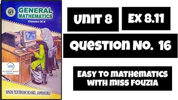 exercise 8.11 Question no.16 chapter formulae and factor sindh book general 10th with miss fouzia
