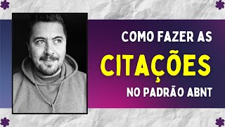 Como Fazer Citações Acadêmicas: UM PASSO A PASSO COMPLETO!!!