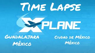Time Lapse, Guadalajara/Ciudad de México B737–800