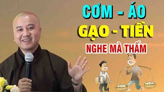 Hay nhất"CƠM ÁO GẠO TIỀN"Nghe Mà Thấm"Thầy Thích Pháp Hòa