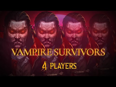 Vampire Survivors: 4 player couch co-op trailer - August 17th