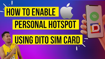 How to turn on personal hotspot on iPhone using a DITO Sim card