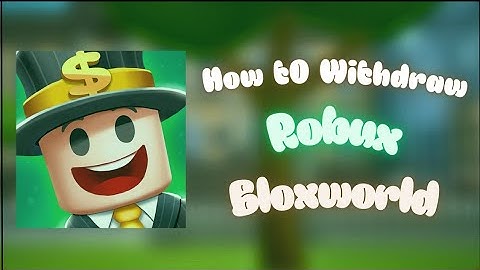 How to withdraw robux in bloxworld [Tutorial]