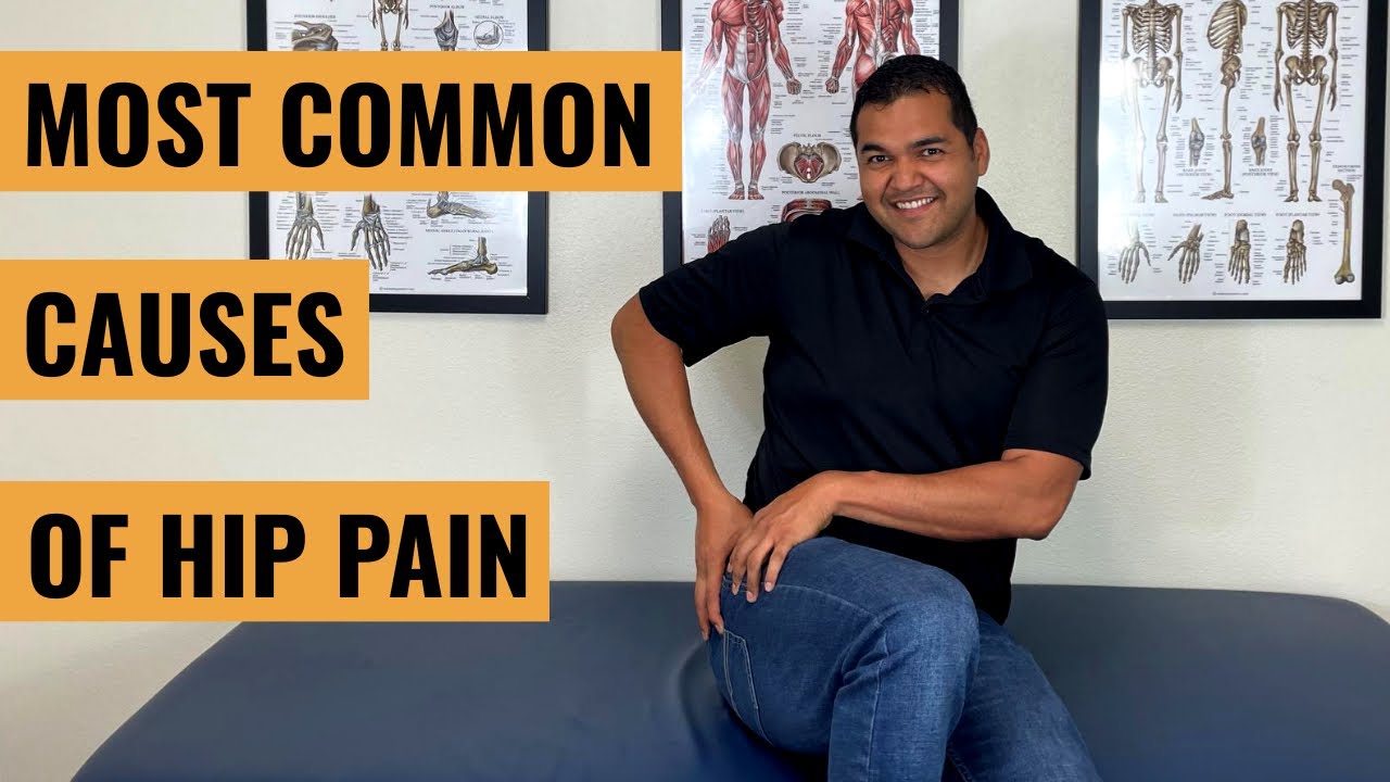 3 Most Common Causes Of Hip Pain And How To Tell What Is Causing It Youtube