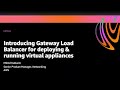 AWS re:Invent 2020: Introducing Gateway Load Balancer for deploying & running virtual appliances