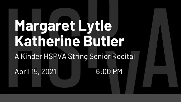 Senior Recital: Margaret Lytle and Katherine Butler