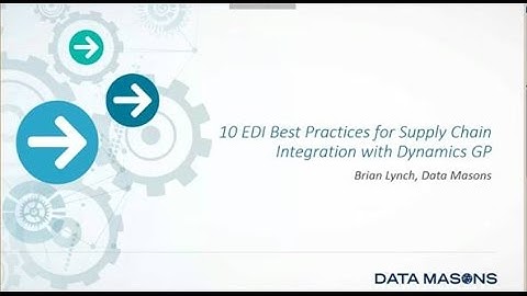 10 EDI Best Practices for Supply Chain Integration with Dynamics GP