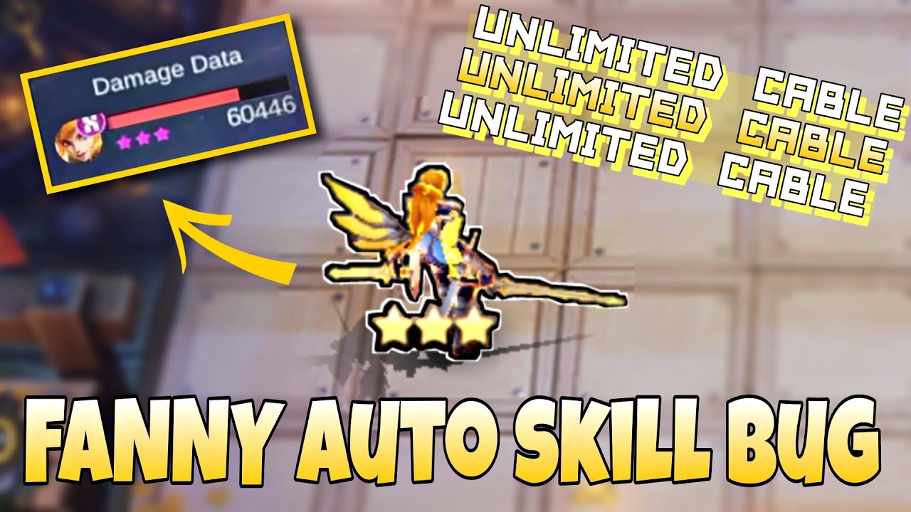 FANNY CABLE BUG AUTO SKILL 3 STAR ASTRO FANNY 6 ASTRO 4 ASSASSIN