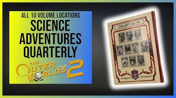 The Outer Worlds 2: All Science Adventures Quarterly Locations (In Pursuit of Purloined Propaganda)