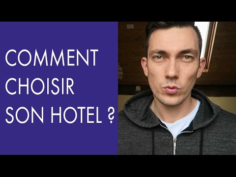 Vidéo: Comment Choisir Un Hôtel à Paris