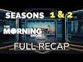 The morning show seasons 1 and 2 recap