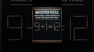 Live highlight matchsticks puzzle 9+1=12.