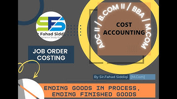 Job Order Costing || Entries, Missing Values, Ending GP & FG || Perfect for ADC, BCom, BBA, MCom