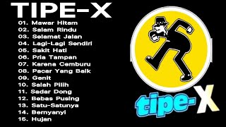 Download Lagu TIPE X FULL ALBUM TOP HITS 2000 AN, MUSIK TANPA IKLAN MENEMANI WAKTU KERJA DAN SANTAI MP3