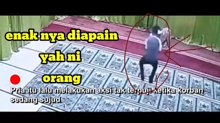 ga punya ahlak ini orang!!! pelecehan seksual di masjid