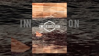 Watch Innersection Trailer
