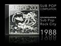 Video thumbnail for SUB POP 200 - SOUNDGARDEN - SUB POP ROCK CITY