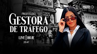 PROFISSÃO GESTORA DE TRAFEGO