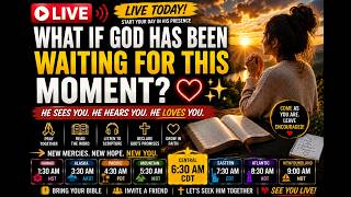 LIVE TODAY: WHAT IF GOD HAS BEEN WAITING FOR THIS MOMENT? ❤️✨