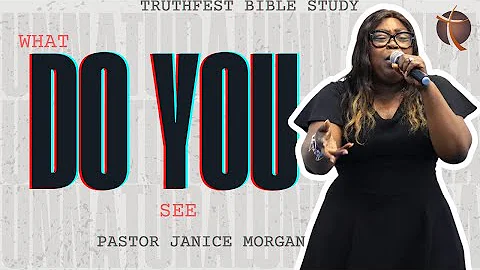 What Do You See: Pastor Janice Morgan.
