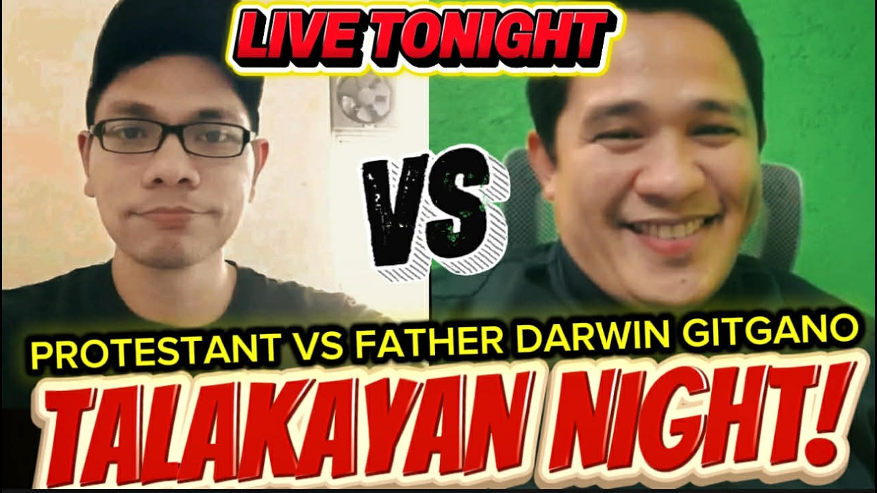 BAKBAKAN! FATHER DARWIN VS PROTESTANT DEBATERS DOCTRINAL TALAKAYAN