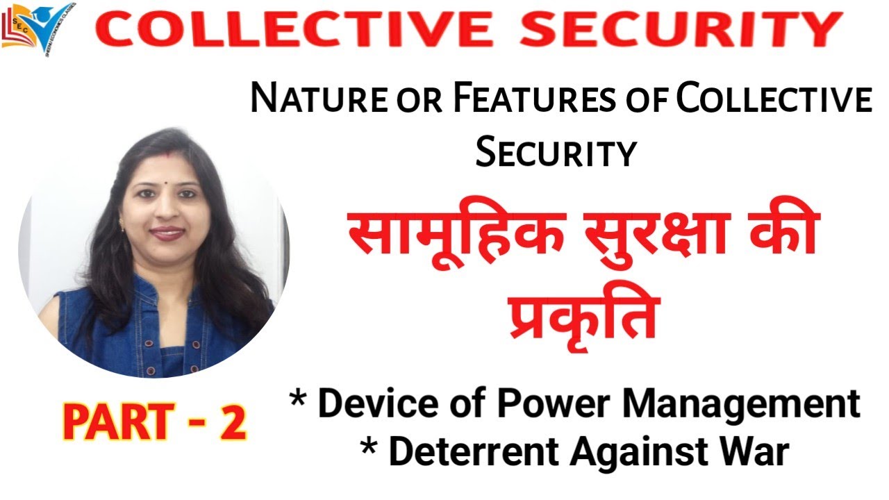 Collective Security | Nature | Features of Collective Security | Part ...