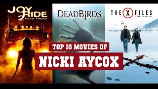 Famous Nicki Aycox Top 10 Movies of Nicki Aycox| Best 10 Movies of Nicki Aycox Profile