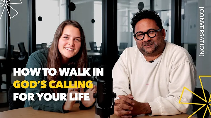 How to Walk in God's Calling for Your Life