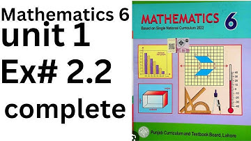 class 6 math chapter 2 Ex 2.2|class 6 Ex 2.2| class 6 new book Unit 2 Ex 2.2 complete@ytacademy198