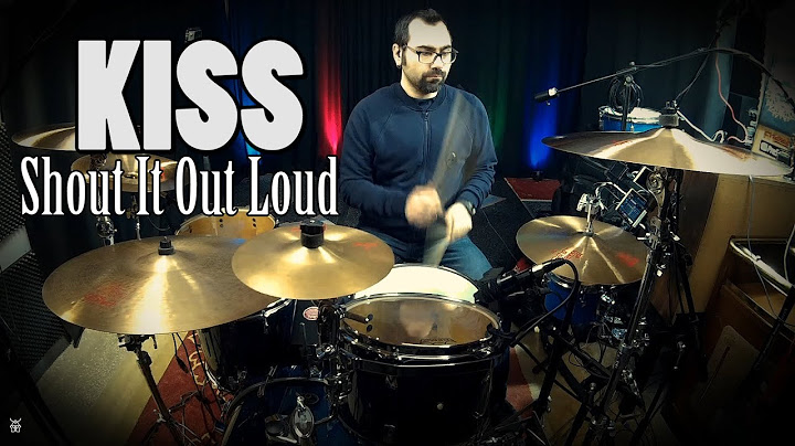 Shout It Out Loud Drums version - Drums performance video thumbnail