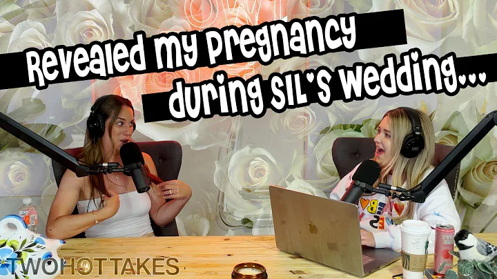 'AITA For Revealing Pregnancy During SIL's Wedding' -- Reddit Story